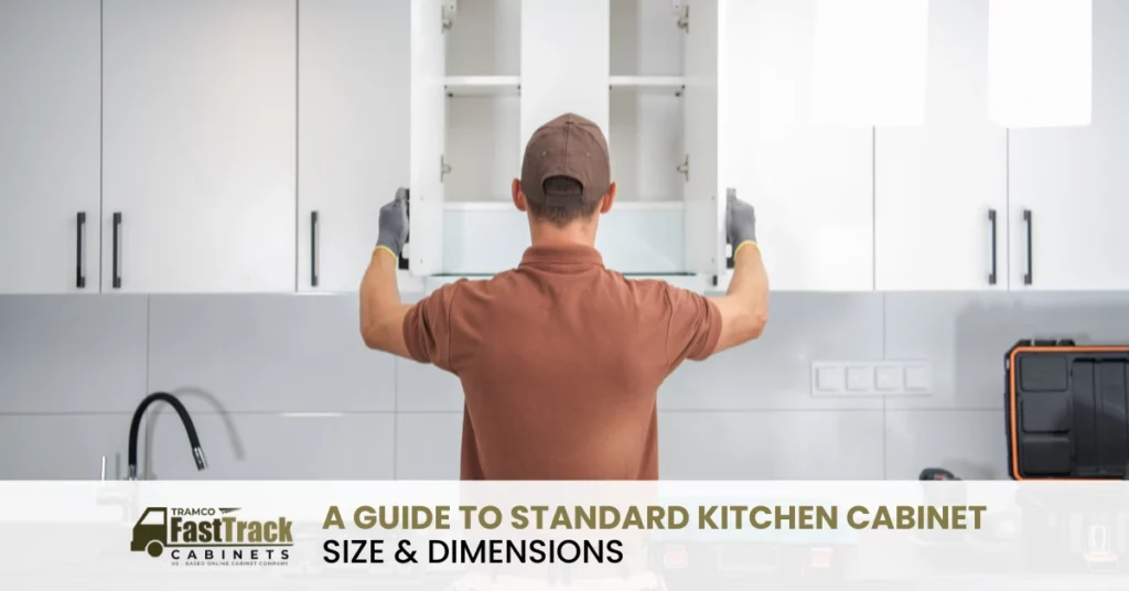A Guide To Standard Kitchen Cabinet Size & Dimensions